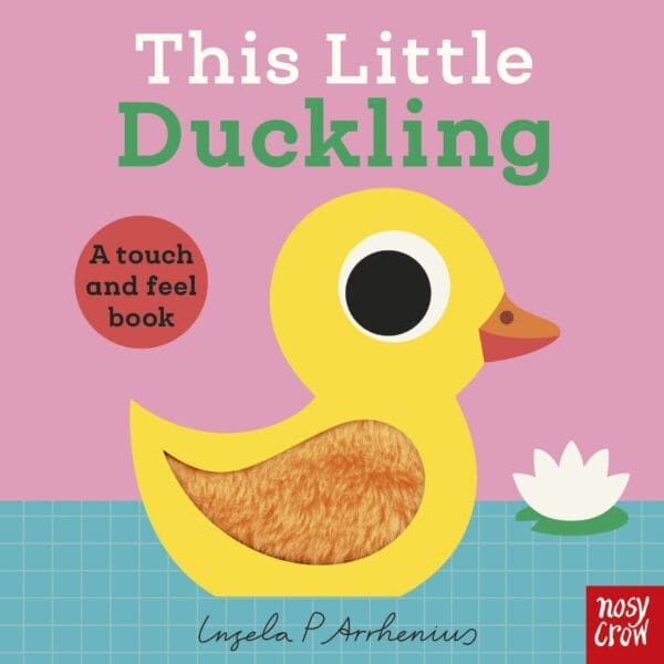 This Little Duckling Touch And Feel Book