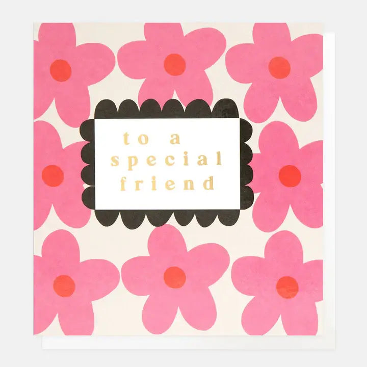Happy Birthday Special Friend Pink Flowers