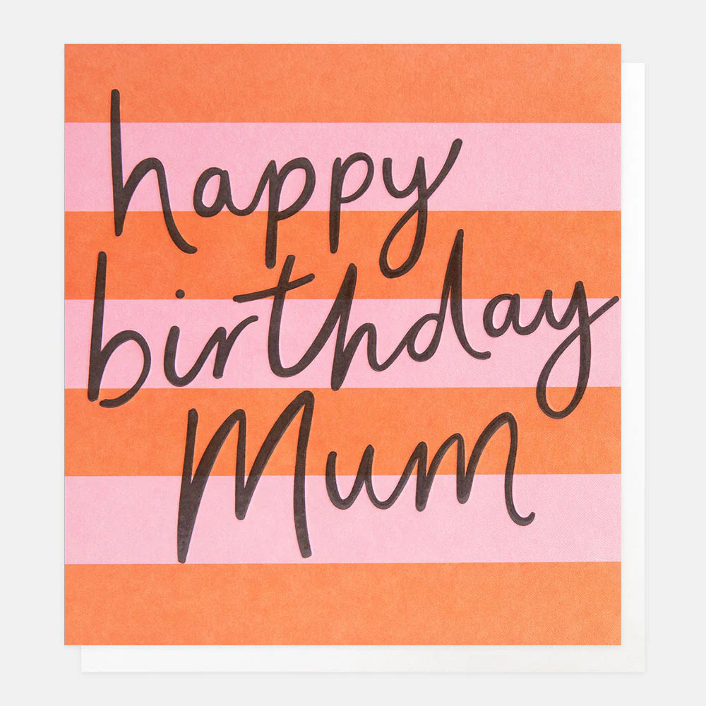 Happy Birthday Mum Stripe