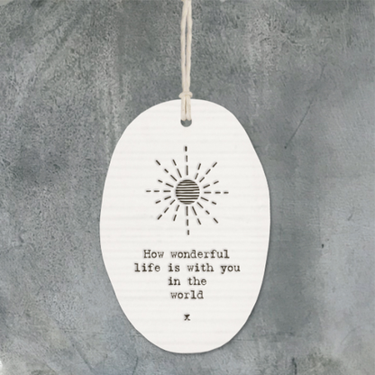 Porcelain Hanger - Wonderful Life