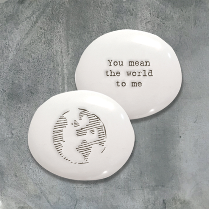 Porcelain Pebble - You Mean The World