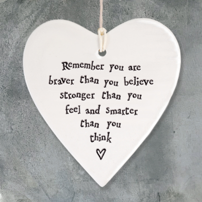 Porcelain Round Heart - Remember You Are Braver