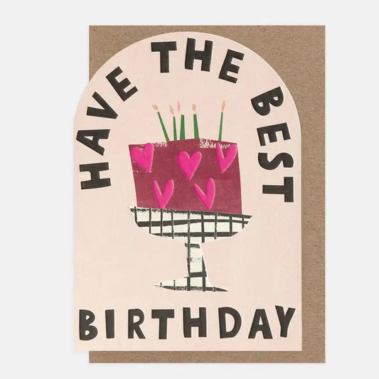 Have The Best Birthday Cake And Heart Card