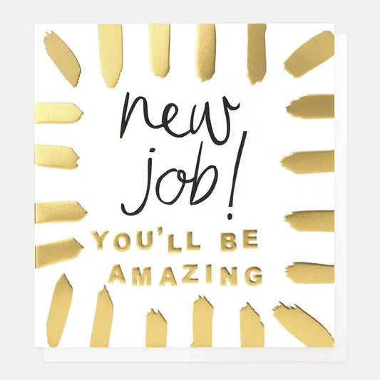 New Job! You'll Be Amazing Card
