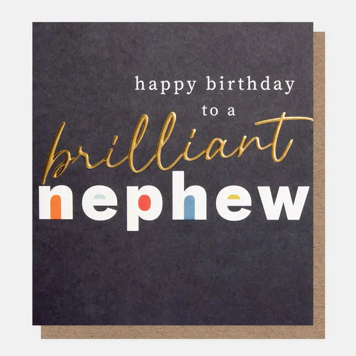 Happy Birthday To A Brilliant Nephew Card