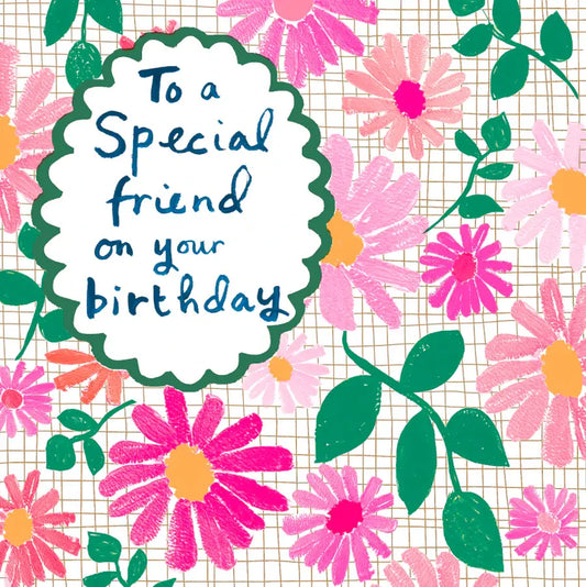 To A Special Friend On Your Birthday