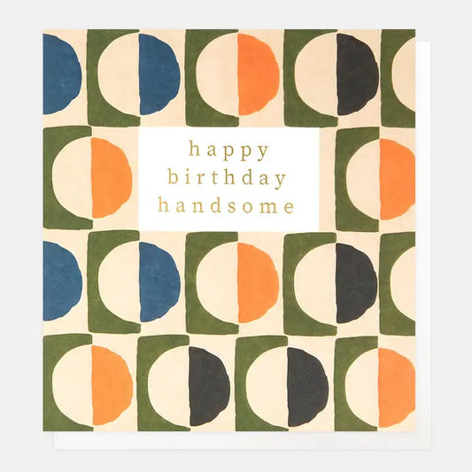 Happy Birthday Handsome Geo Pattern