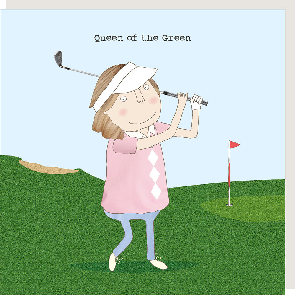 Queen Of The Green
