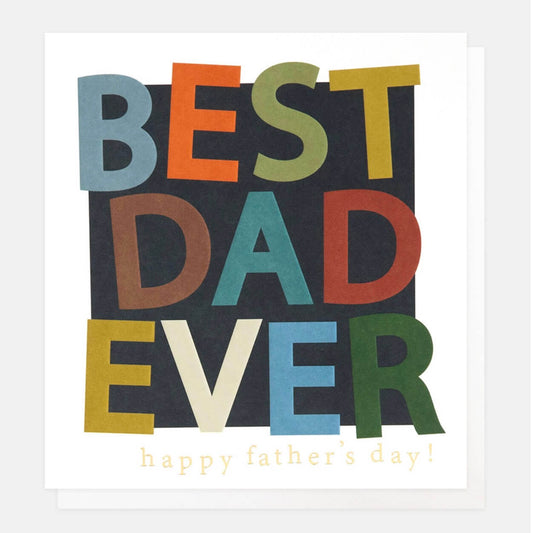 Best Dad Ever! Happy Father’s Day