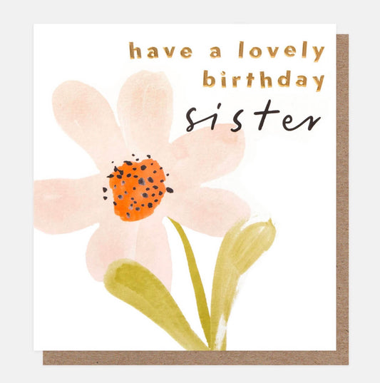Have A Lovely Birthday Sister