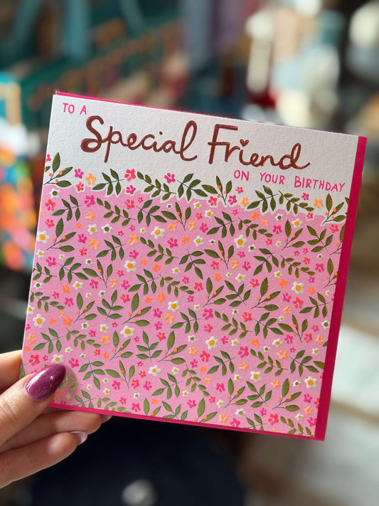To A Special Friend On Your Birthday Pink Florals