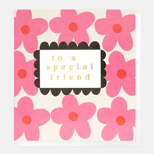 Happy Birthday Special Friend Pink Flowers
