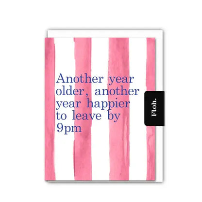 Another Year Happier To Leave By 9 Pink Stripes
