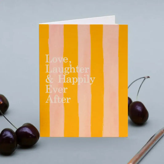 Love Laughter And Happily Ever After- Stripes