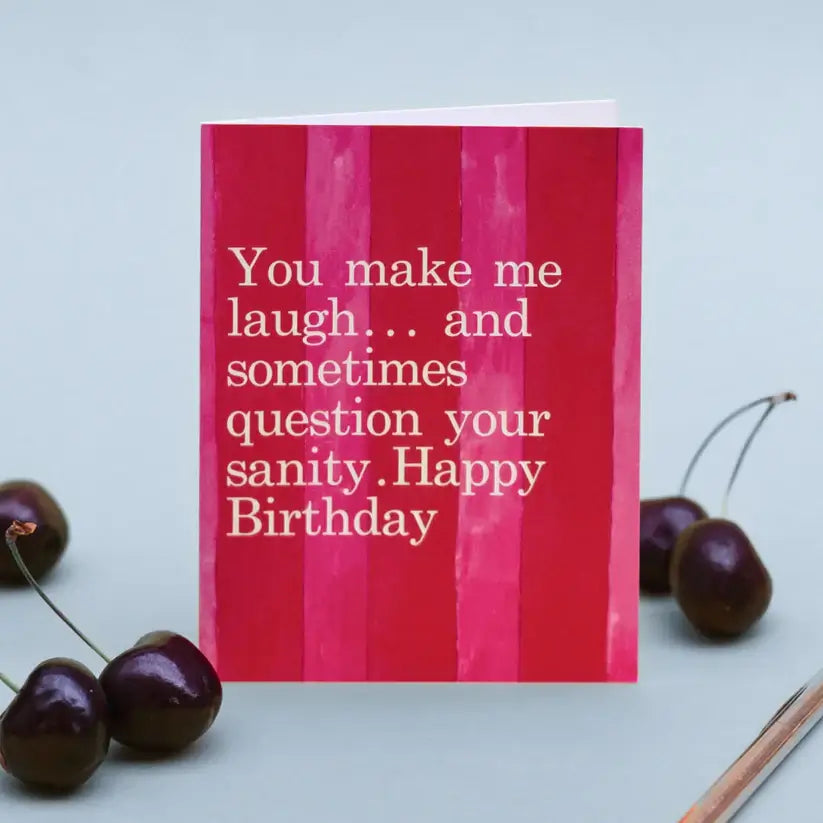 You Make Me Laugh Raspberry Stripes