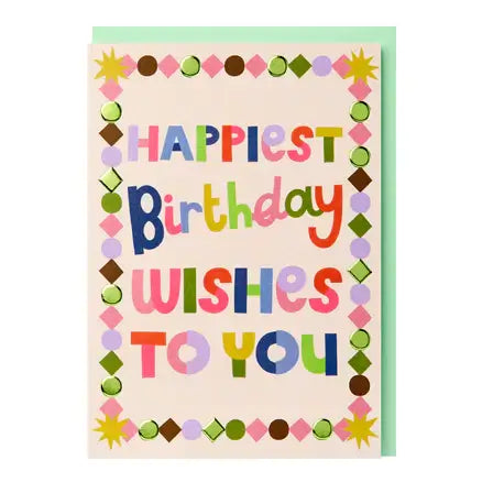 Happiest Birthday Wishes To You