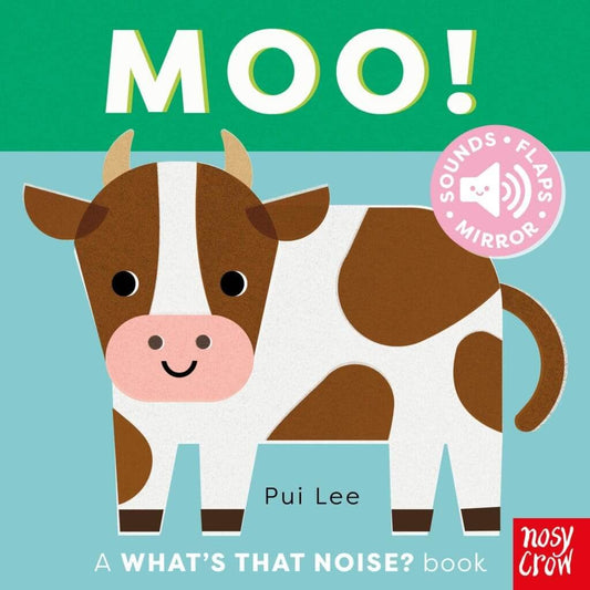 Whats That Noise? Moo! Book