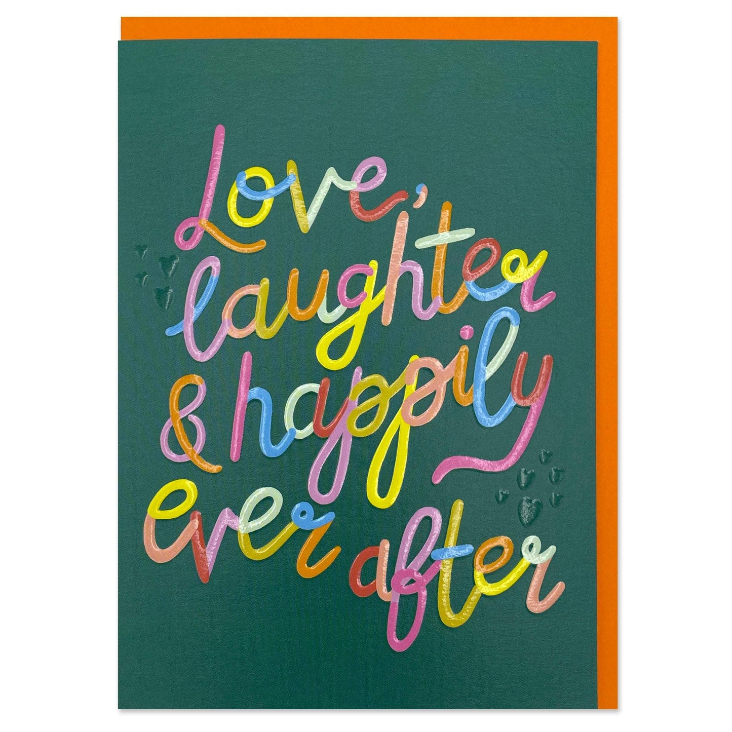 Love, Laughter & Happy Ever After