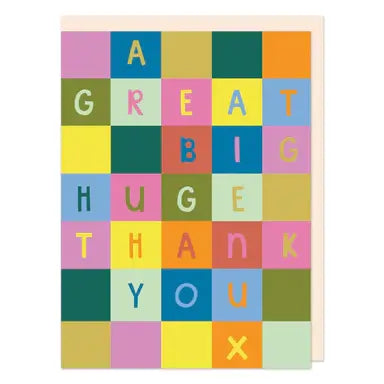 A Great Big Huge Thank You x Card